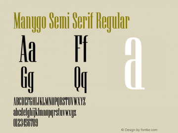 ManygoSemiSerif Version 1.000 2014 initial release Font Sample