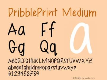 DribblePrint Medium Version 001.000 Font Sample