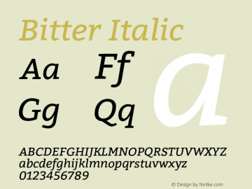 Bitter Italic Version 1.300;PS 001.300;hotconv 1.0.70;makeotf.lib2.5.58329 Font Sample