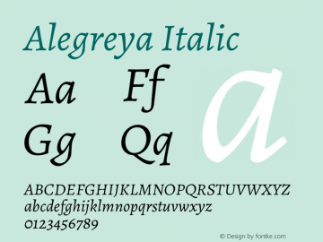 Alegreya Italic Version 2.000;PS 002.000;hotconv 1.0.88;makeotf.lib2.5.64775图片样张