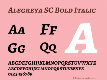 Alegreya SC Bold Italic Version 2.000;PS 002.000;hotconv 1.0.88;makeotf.lib2.5.64775 Font Sample