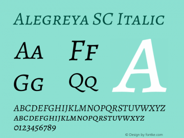 Alegreya SC Italic Version 2.000;PS 002.000;hotconv 1.0.88;makeotf.lib2.5.64775 Font Sample