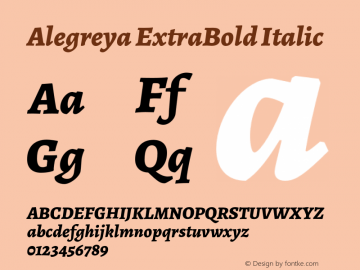 Alegreya ExtraBold Italic Version 2.001;PS 002.001;hotconv 1.0.88;makeotf.lib2.5.64775图片样张