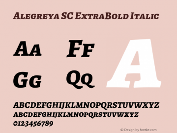 Alegreya SC ExtraBold Italic Version 2.001;PS 002.001;hotconv 1.0.88;makeotf.lib2.5.64775 Font Sample