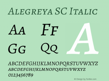 Alegreya SC Italic Version 2.001;PS 002.001;hotconv 1.0.88;makeotf.lib2.5.64775 Font Sample