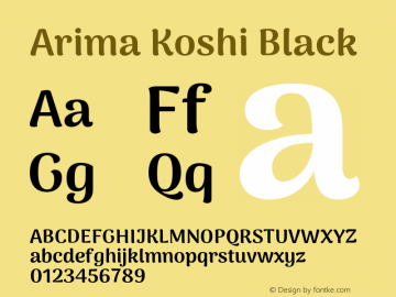ArimaKoshi-Black Version 1.019;PS 001.019;hotconv 1.0.88;makeotf.lib2.5.64775 Font Sample