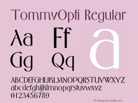 TommyOpti Version 1.000;PS 001.001;hotconv 1.0.56 Font Sample