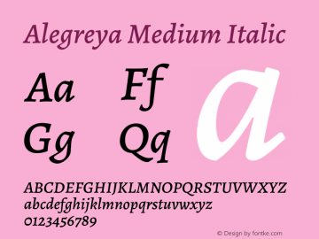 Alegreya Medium Italic Version 2.003;PS 002.003;hotconv 1.0.88;makeotf.lib2.5.64775图片样张