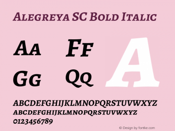 Alegreya SC Bold Italic Version 2.003;PS 002.003;hotconv 1.0.88;makeotf.lib2.5.64775 Font Sample