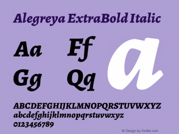 Alegreya ExtraBold Italic Version 2.005;PS 002.005;hotconv 1.0.88;makeotf.lib2.5.64775图片样张