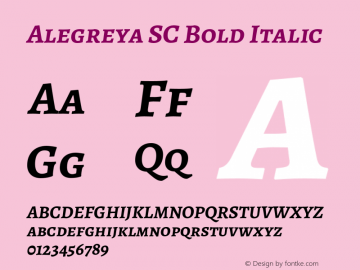 Alegreya SC Bold Italic Version 2.005;PS 002.005;hotconv 1.0.88;makeotf.lib2.5.64775 Font Sample