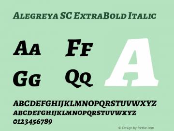 Alegreya SC ExtraBold Italic Version 2.005;PS 002.005;hotconv 1.0.88;makeotf.lib2.5.64775 Font Sample