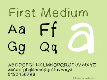 First Medium Version 001.000 Font Sample