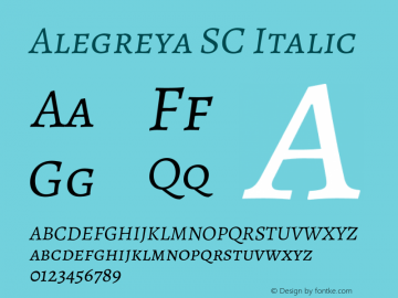 Alegreya SC Italic Version 2.007;PS 002.007;hotconv 1.0.88;makeotf.lib2.5.64775 Font Sample