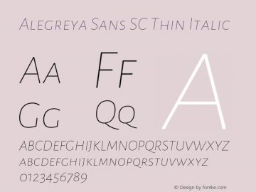 Alegreya Sans SC Thin Italic Version 2.008;PS 002.008;hotconv 1.0.88;makeotf.lib2.5.64775 Font Sample