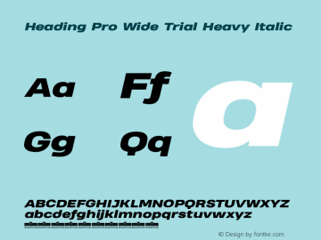 Heading Pro Wide Trial Heavy Italic Version 1.001 Font Sample