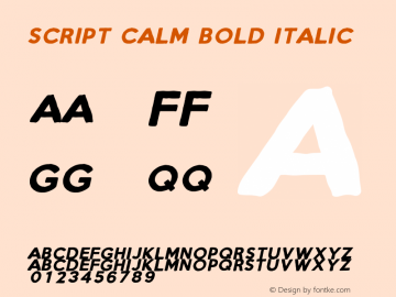 ScriptCalm-BoldItalic Version 1.000;PS 001.001;hotconv 1.0.56 Font Sample
