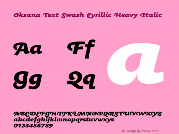 Oksana Text Swash Cyrillic Heavy Italic Version 1.001 2008图片样张