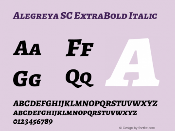 Alegreya SC ExtraBold Italic Version 2.008;PS 002.008;hotconv 1.0.88;makeotf.lib2.5.64775 Font Sample