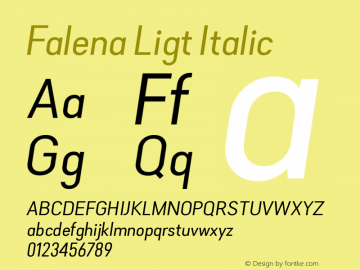 Falena Ligt Italic Version 1.000;PS 001.000;hotconv 1.0.88;makeotf.lib2.5.64775图片样张