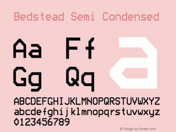 Bedstead Semi Condensed Version 002.000 Font Sample