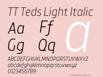 TT Teds Light Italic Version 1.000; ttfautohint (v1.5) Font Sample
