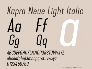 Kapra Neue Light Italic Version 1.000;PS 001.000;hotconv 1.0.88;makeotf.lib2.5.64775 Font Sample