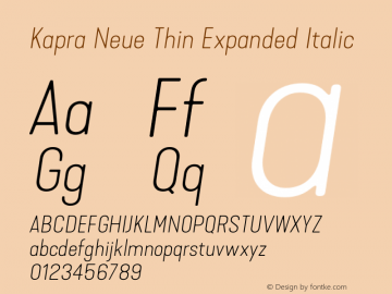 Kapra Neue Thin Expanded Italic Version 1.000;PS 001.000;hotconv 1.0.88;makeotf.lib2.5.64775 Font Sample