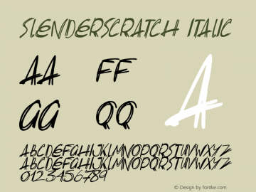 Slenderscratch Italic Version 1.00 August 18, 2018, initial release Font Sample