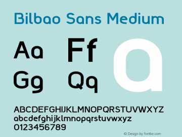 BilbaoSans-Medium Version 1.03 Font Sample