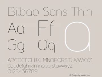 Bilbao Sans Thin Version 1.03图片样张