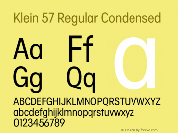 Klein 57 Regular Condensed Regular Version 1.001;PS 001.001;hotconv 1.0.72;makeotf.lib2.5.5900 Font Sample