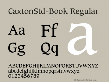 CaxtonStd-Book Version 1.003;August 12, 2018;FontCreator 11.5.0.2427 64-bit Font Sample