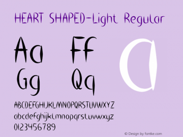 HEART SHAPED-Light Version 1.00;August 21, 2018;FontCreator 11.5.0.2427 64-bit图片样张