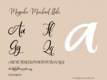 Magnolia Merchant Italic Version 1.000 Font Sample