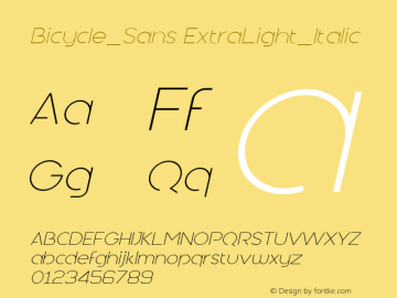 Bicycle_Sans ExtraLight_Italic 1.00 Font Sample