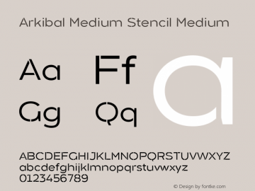 ArkibalMediumStencil-Medium Version 1.000 Font Sample