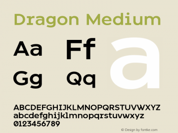 Dragon Medium Version 1.0 Font Sample