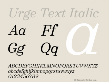 UrgeText-Italic Version 1.000;PS 001.001;hotconv 1.0.56 Font Sample