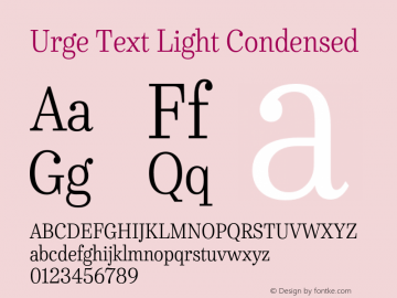 UrgeText-LightCondensed Version 1.001;PS 001.001;hotconv 1.0.56 Font Sample