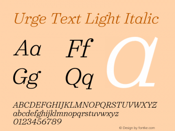 UrgeText-LightItalic Version 1.000;PS 001.001;hotconv 1.0.56 Font Sample