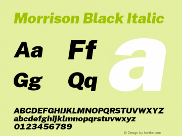 Morrison Black Italic Version 1.030; ttfautohint (v1.8.1) Font Sample