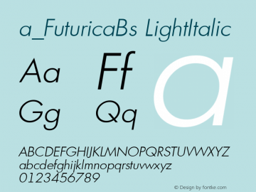 a_FuturicaBs LightItalic Ver.001.002 (20.06.97) Font Sample