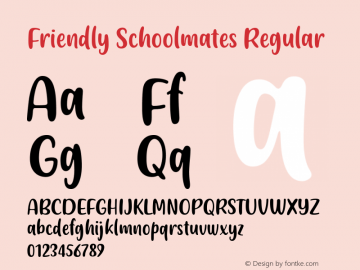 Friendly Schoolmates Version 1.00;August 16, 2018 Font Sample