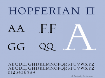 ☞Hopferian Version 1.200;com.myfonts.easy.2d-typo.hopferian.regular.wfkit2.version.3URU图片样张