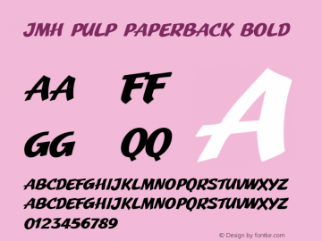 JMHPulpPaperback-Bold Version 1.000 Font Sample