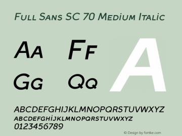 Full Sans SC 70 Medium Italic Version 1 Font Sample