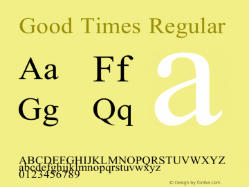 GoodTimesRg-Regular Version 4.001 Font Sample