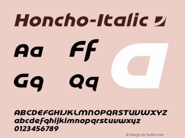 ☞Honcho Italic Version 2.000;com.myfonts.easy.jonahfonts.honcho.italic.wfkit2.version.4tSE Font Sample