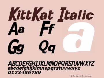 KittKat Italic visit www.sharkshock.uni.cc Font Sample